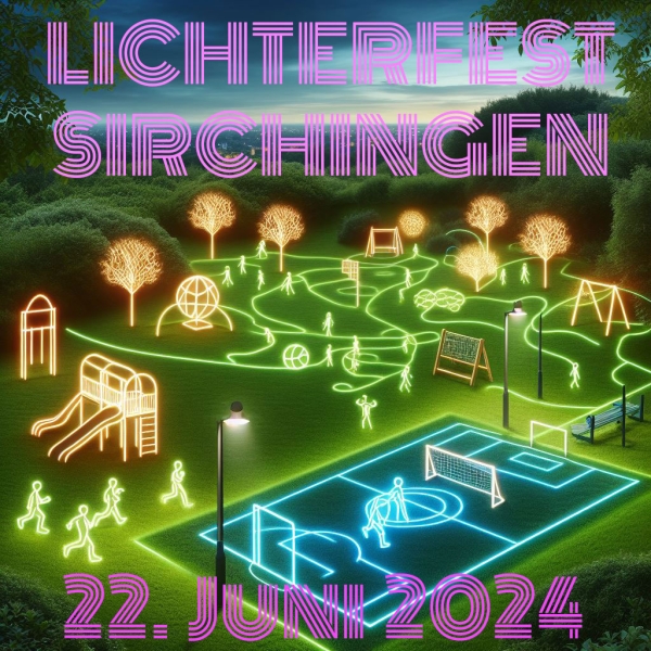 EINLADUNG ZUM ERSTEN LICHTERFEST IN SIRCHINGEN